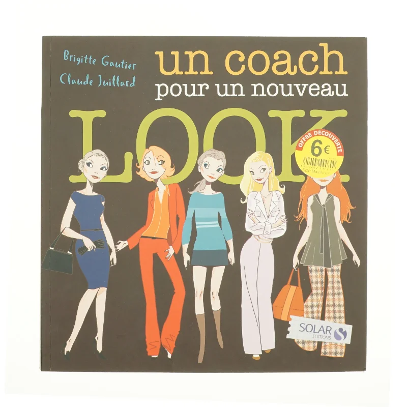 Un coach pour un nouveau af Birgitte Gouties & Claude Juillard (Bog)