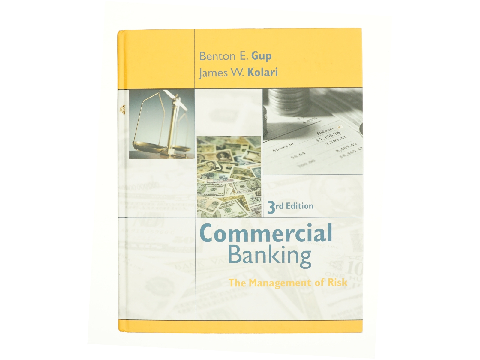 Commercial banking : the management of risk af Benton E. Gup (Bog)