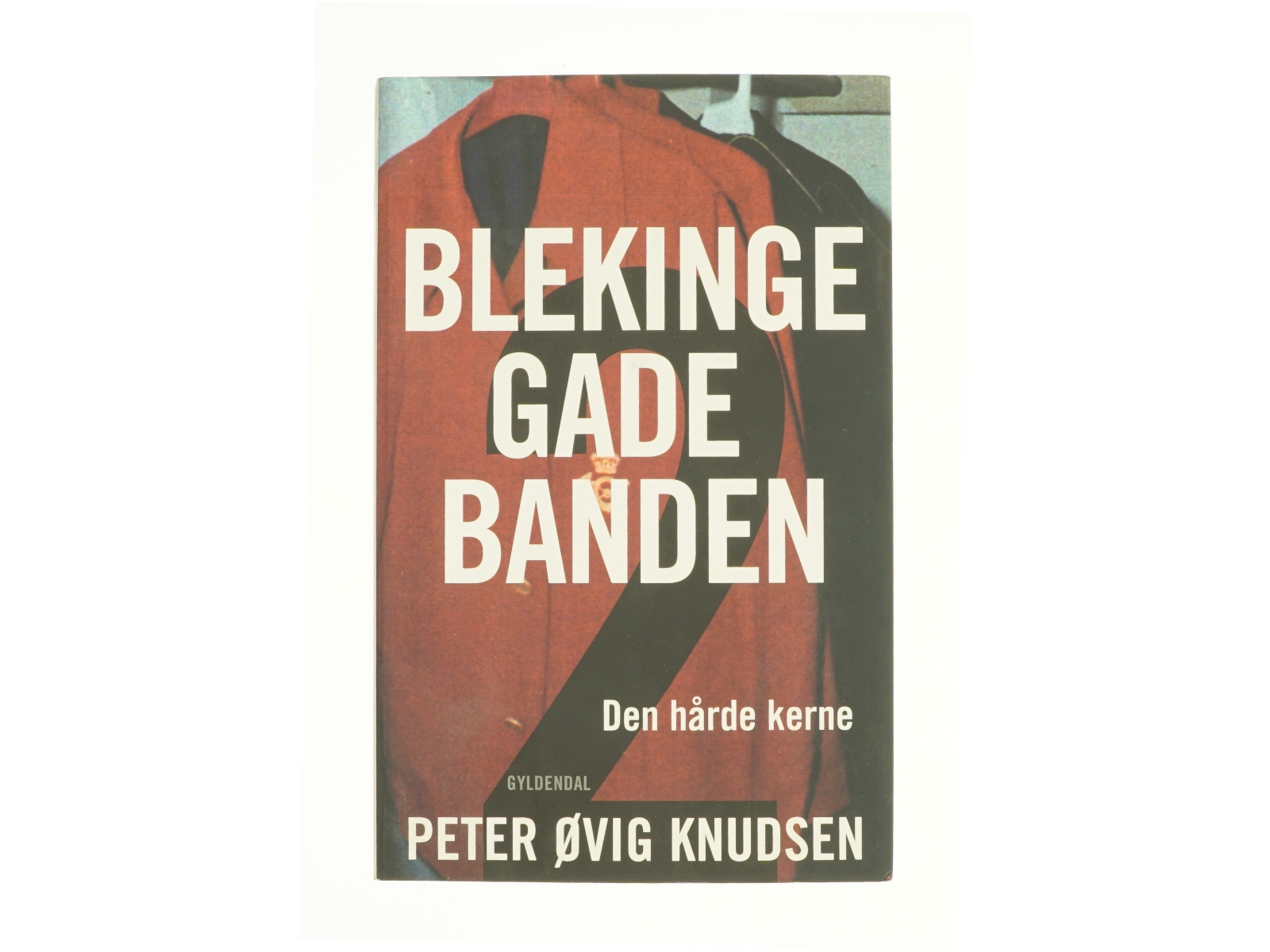 Blekinge gade banden af Peter Øvig Knudsen (bog)