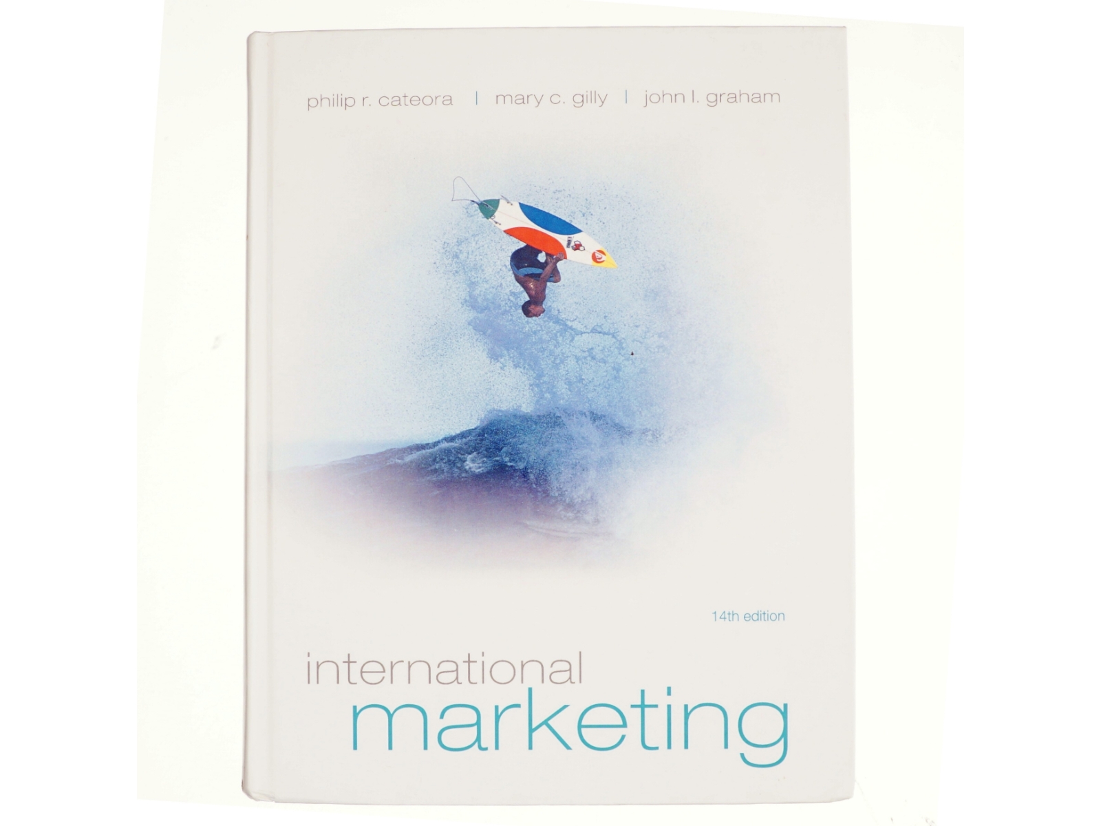 International marketing af Philip R. Cateora (Bog)