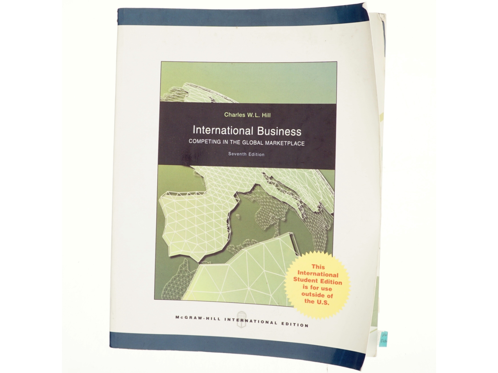 International business : competing in the global marketplace af Charles W. L. Hill (Bog)