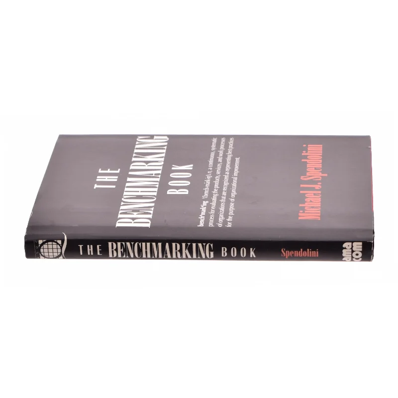 The Benchmarking Book by Michael J. Spendolini af Spendoloni, Michael J. (Bog)