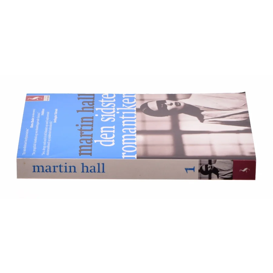 Den sidste romantiker. 1. del af Martin Hall (f. 1963) (Bog)