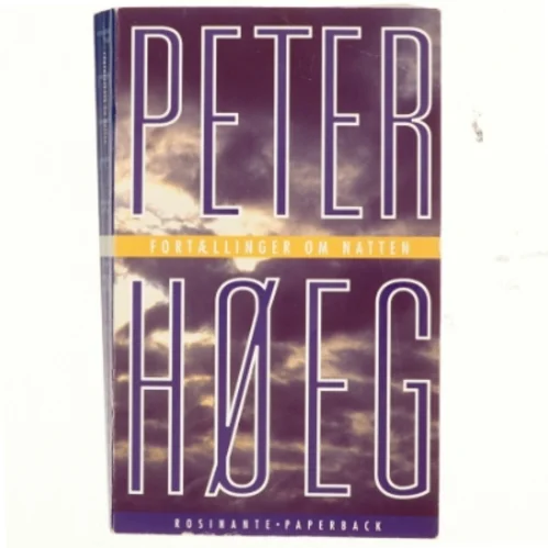 Fortællinger om natten af Peter Høeg (f. 1957-05-17) (Bog)