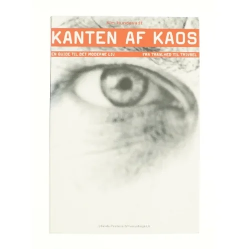 Kanten af kaos af Kim Hundevadt (Bog)
