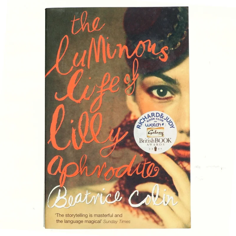 The luminous life of Lilly Aphrodite af Beatrice Colin (Bog)