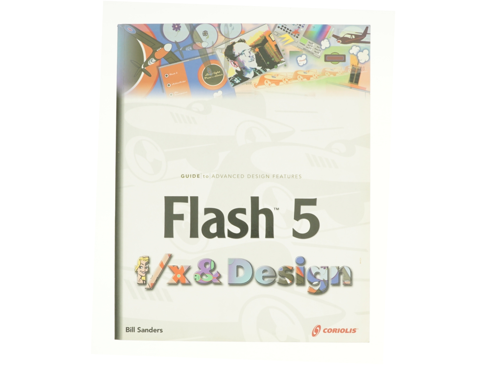 Flash 5 F/x and Design af Bill Sanders (Bog)