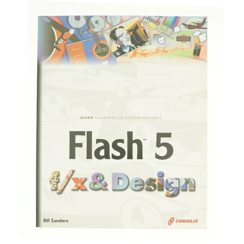 Flash 5 F/x and Design af Bill Sanders (Bog)