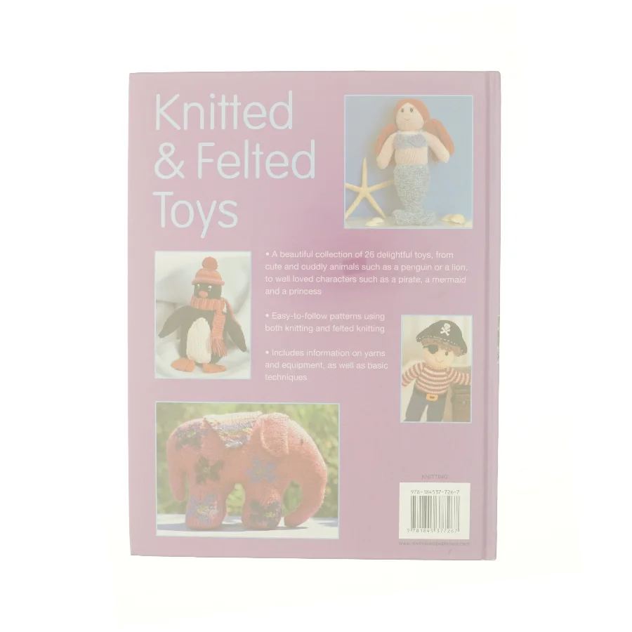 Knitted and felted toys : 26 easy-to-knit patterns for adorable toys af Zoë Halstead (Bog)