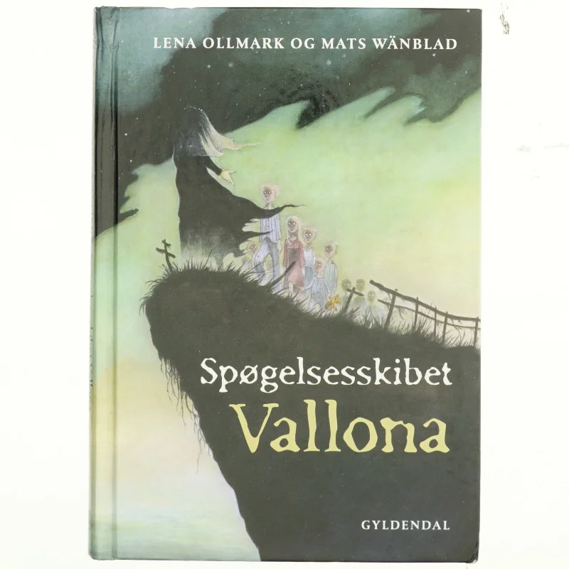 Spøgelsesskibet Vallona af Lena Ollmark (Bog)