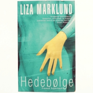 Hedebolge af Liza Marklund (Bog)