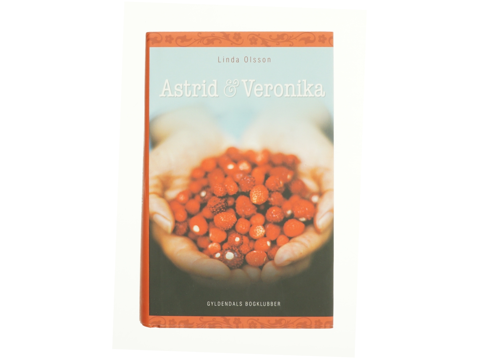Astrid & Veronika af Linda Olsson (Bog)