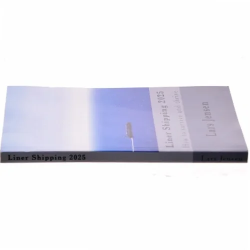 Liner shipping 2025 : How to survive and thrive af Lars Jensen (Bog)