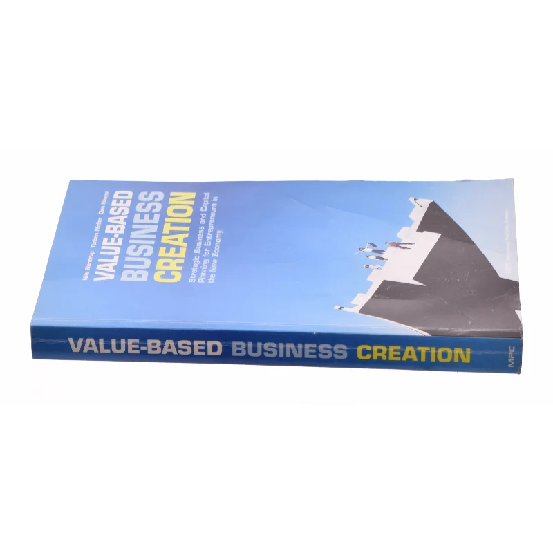 Value-Based Business Creation af Nils Randrup; Torben Moller; Dan Hoeyer (Bog)