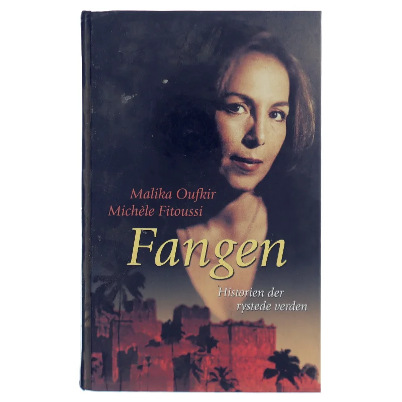 Fangen af Malika Oufkir (Bog)