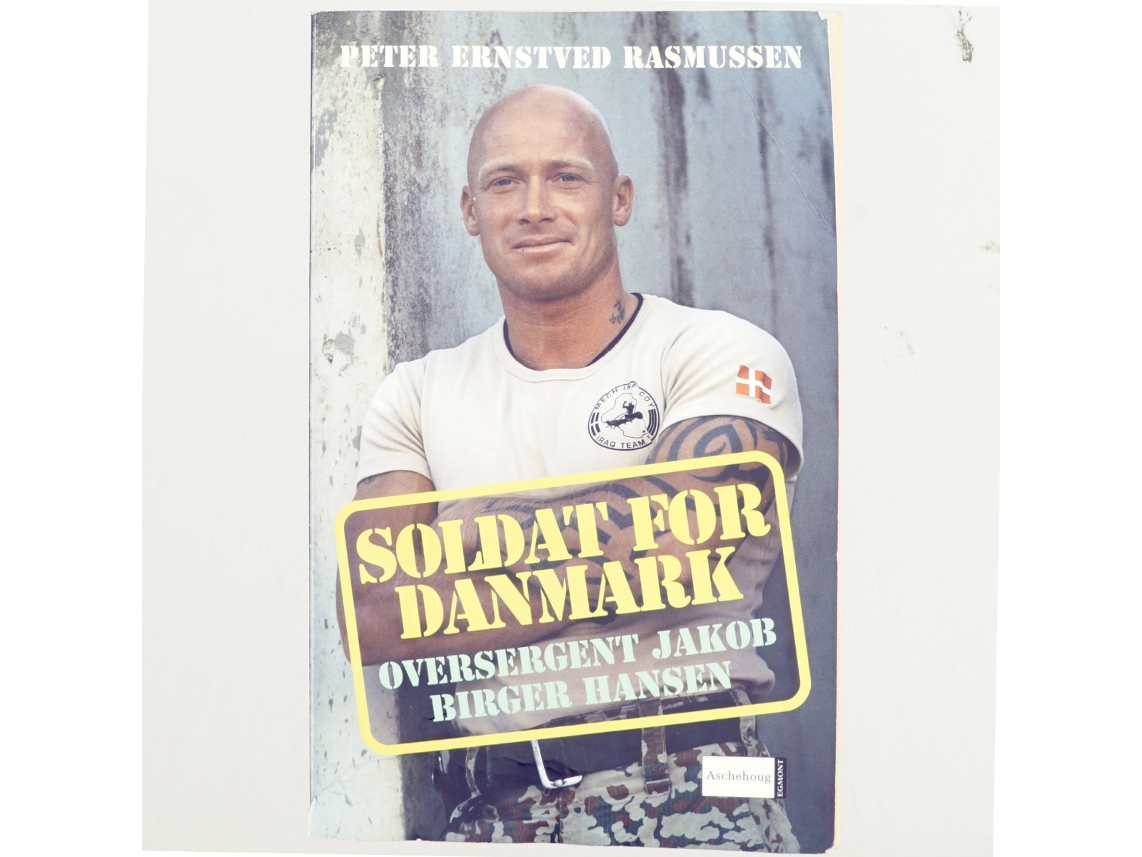 Soldat for Danmark : oversergent Jakob Birger Hansen af Peter Ernstved Rasmussen (Bog)