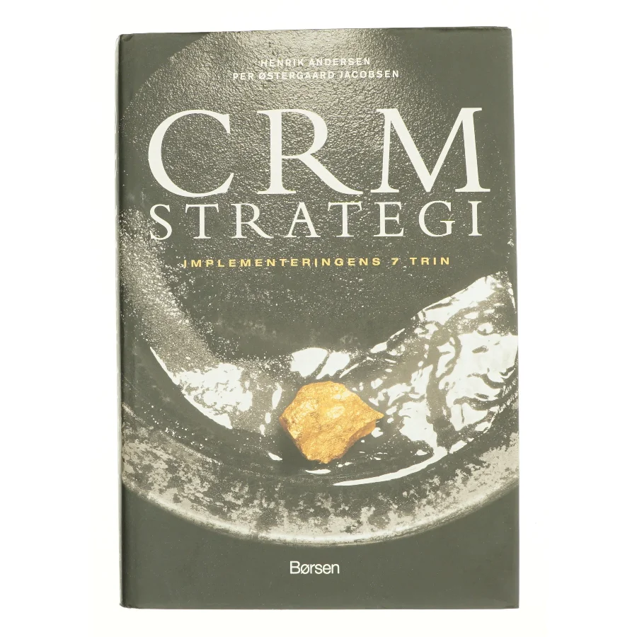CRM strategi : implementeringens syv trin (Bog)