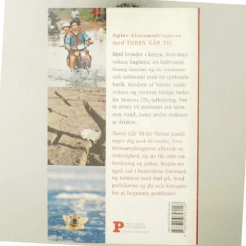 Turen går til de varme lande : verdens klima - hvad sker der af Lars Dahlager (Bog)