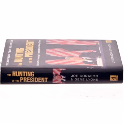 The Hunting of the President af Joe Conason, Gene Lyons (Bog)