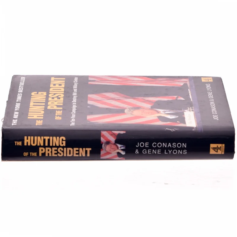 The Hunting of the President af Joe Conason, Gene Lyons (Bog)