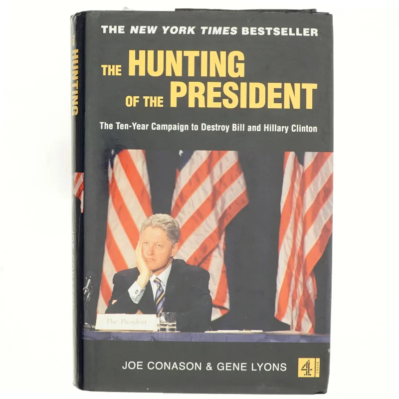 The Hunting of the President af Joe Conason, Gene Lyons (Bog)