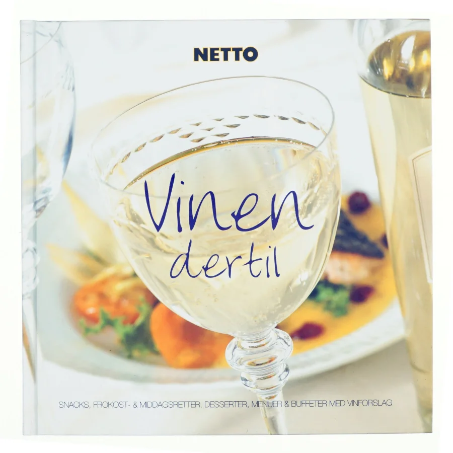 Vinen dertil