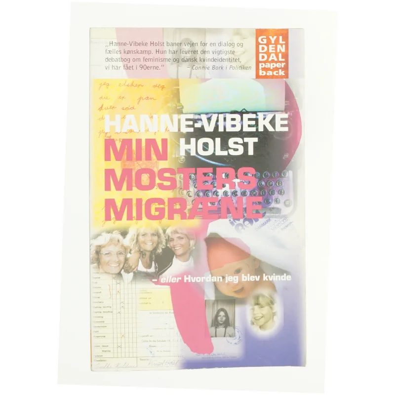 Min mosters migræne af Hanne-Vibeke Holst (Bog)