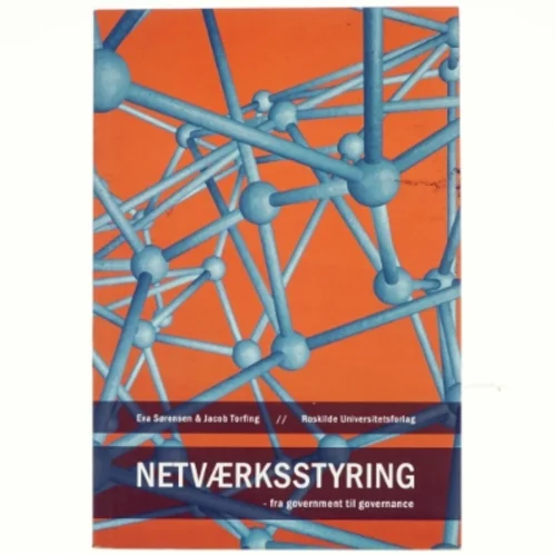 Netværksstyring : fra government til governance (Bog)