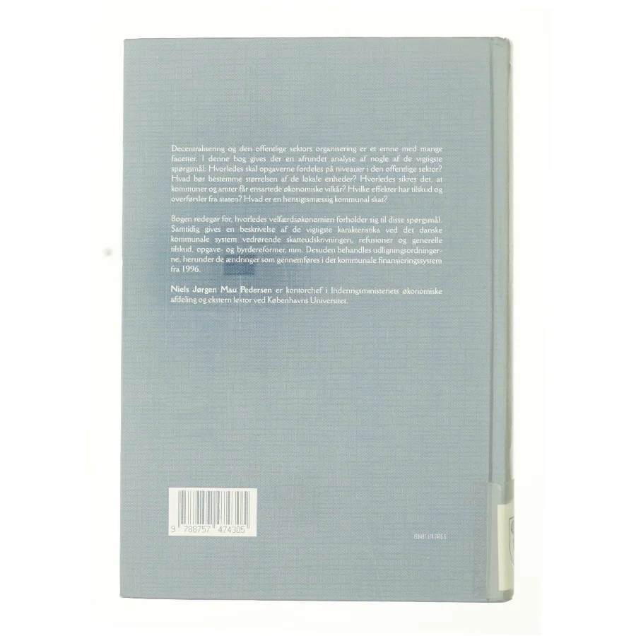 Decentralisering og kommunaløkonomi af Niels Jørgen Mau Pedersen (Bog)