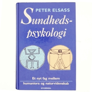 Sundhedspsykologi af Peter Elsass (Bog)