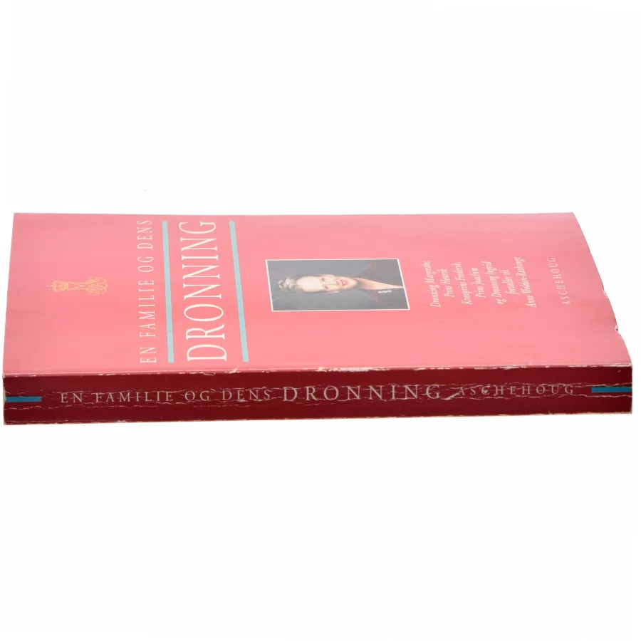 En familie og dens dronning af Anne Wolden-Ræthinge (Bog)