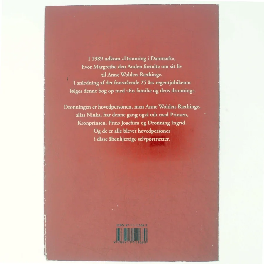 En familie og dens dronning af Anne Wolden-Ræthinge (Bog)