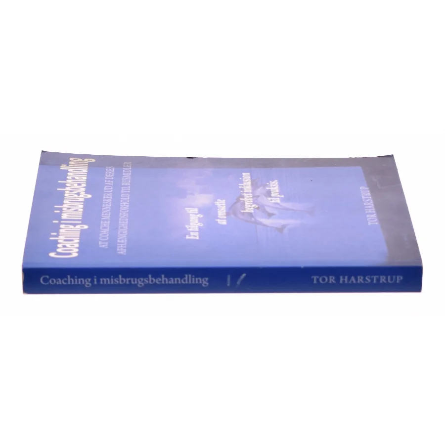 Coaching i misbrugsbehandling : at coache mennesker ud af afhængighedsforholdet til rusmidler : læremetoden coaching som værktøj til at omsætte begrebet inklusion til praksis i et Inkluderende Terapeutisk Samfund (ITS) af Tor Harstrup (Bog)