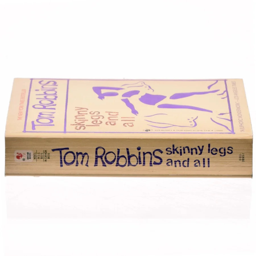 Skinny legs and all by Tom Robbins