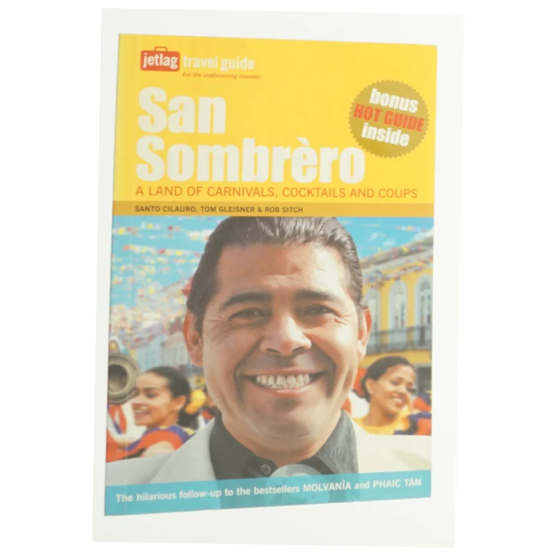 San Sombrero a Land of Carnivals Cocktails and Coups af Santo Cilauro (Bog)
