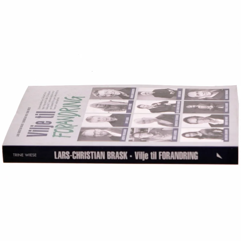 Vilje til forandring af Lars-Christian Brask (Bog)