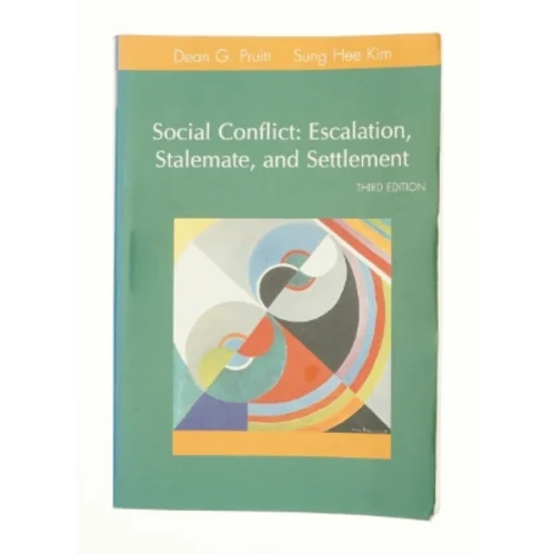 Social Conflict af Sung Hee Kim; Jeffrey Z. Rubin; Dean G. Pruitt (Bog)