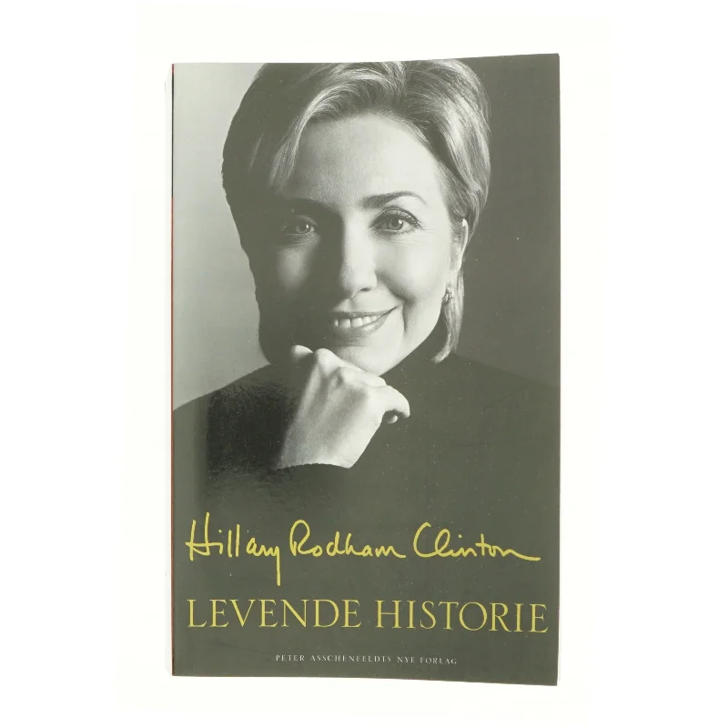 Levende historie af Hillary Rodham Clinton (Bog)