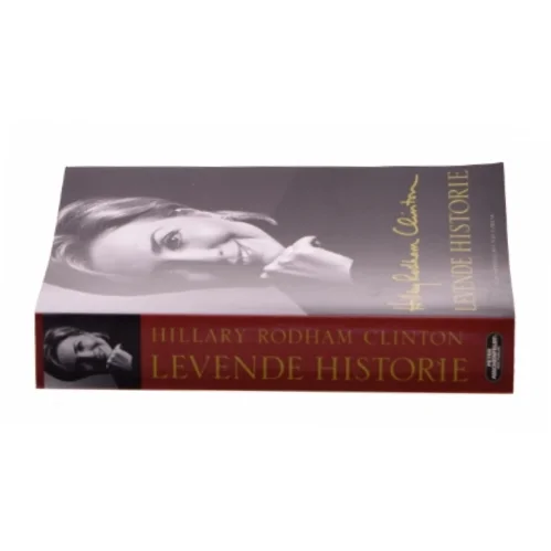 Levende historie af Hillary Rodham Clinton (Bog)