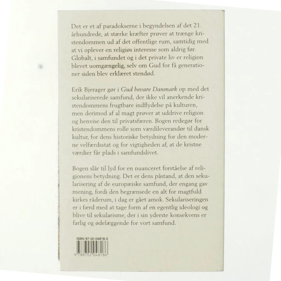Gud bevare Danmark : et opgør med sekularismen af Erik Bjerager (Bog)