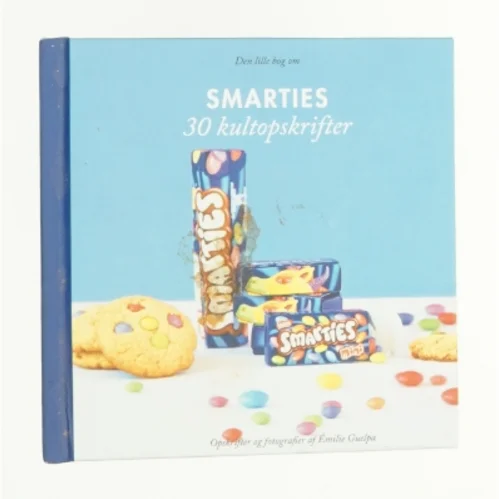 Den lille bog om Smarties 30 kultopskrifter af Emilie Guelpa (Bog)