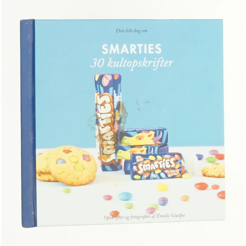 Den lille bog om Smarties 30 kultopskrifter af Emilie Guelpa (Bog)