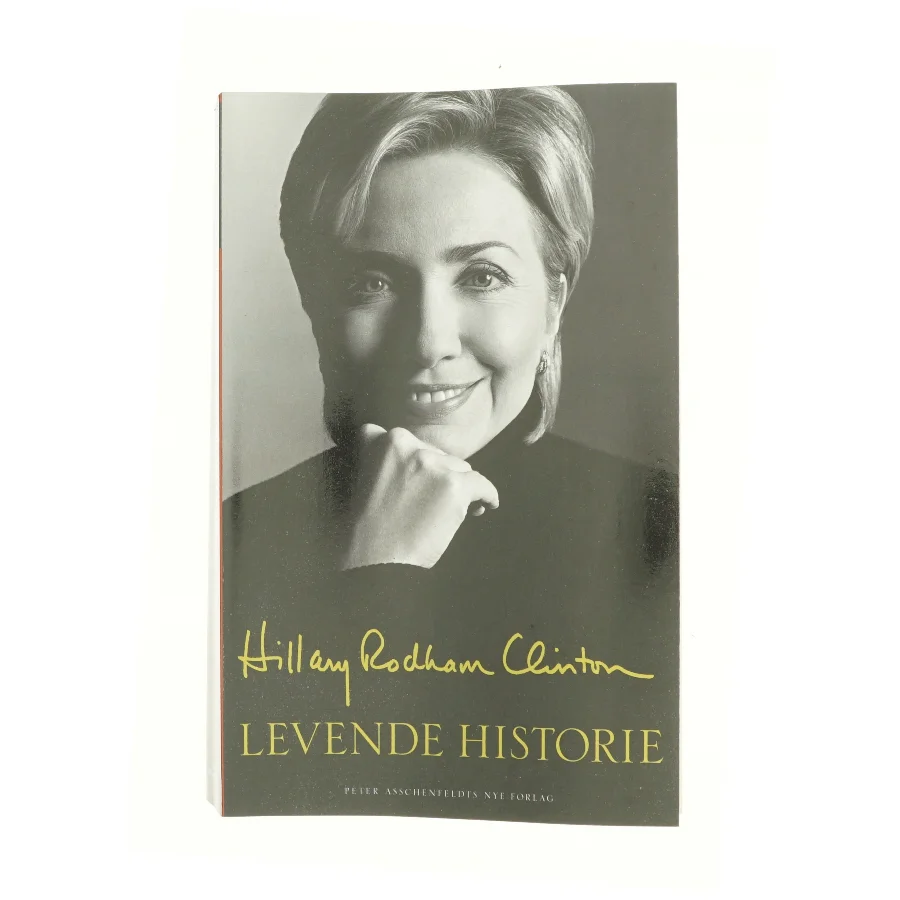 Levende historie af Hillary Rodham Clinton (Bog)