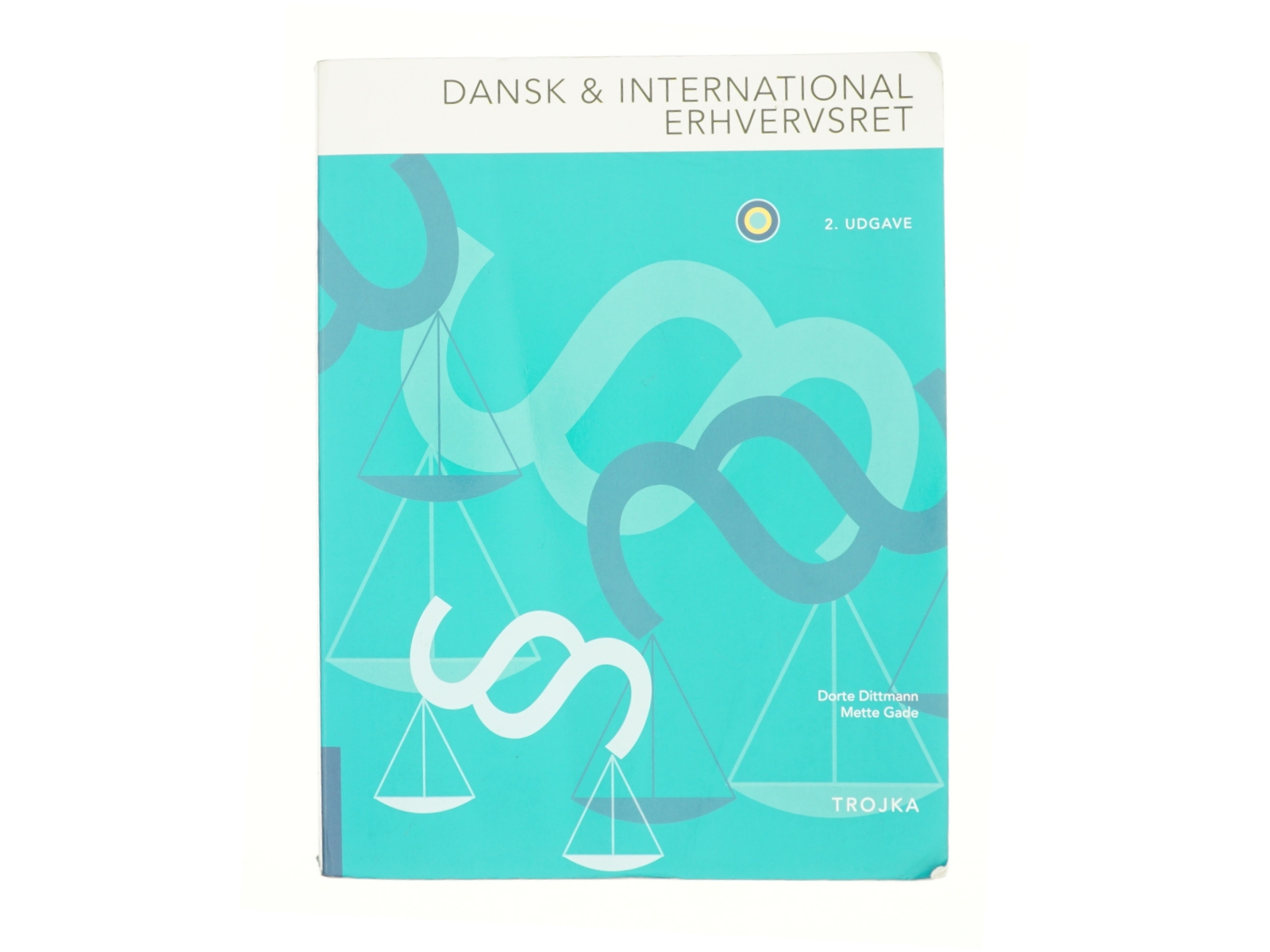 Dansk og international erhvervsret af Dorte Dittmann (Bog)