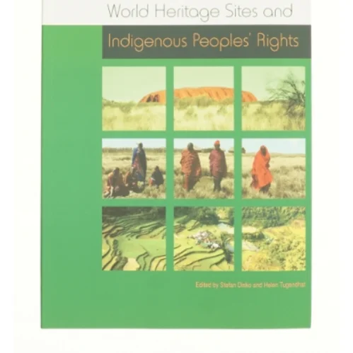 World Heritage Sites and Indigenous Peoples' Rights (Bog)