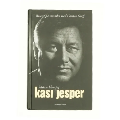 Sådan blev jeg Kasi Jesper af Carsten Graff, Jesper Nielsen (Bog)