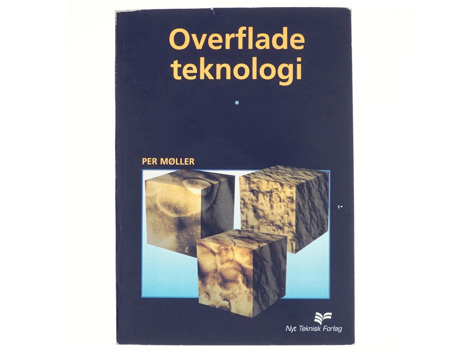 Overfladeteknologi af Per Møller (f. 1953) (Bog)