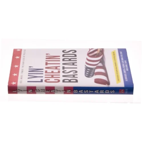 Lyin' Cheatin' Bastards : Politics by Claire, Adler, Allison, Zwart, Vicki, Freeman, Jennifer Young af Allison Adler (Bog)