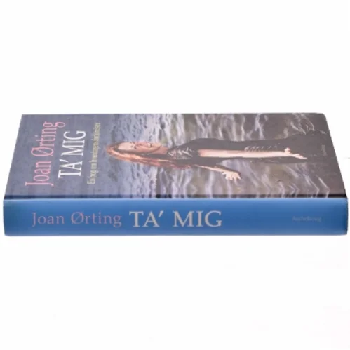 Ta' mig : en bog om hverdagens forførelser (Bog)