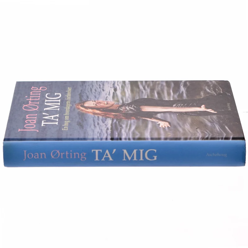 Ta' mig : en bog om hverdagens forførelser (Bog)